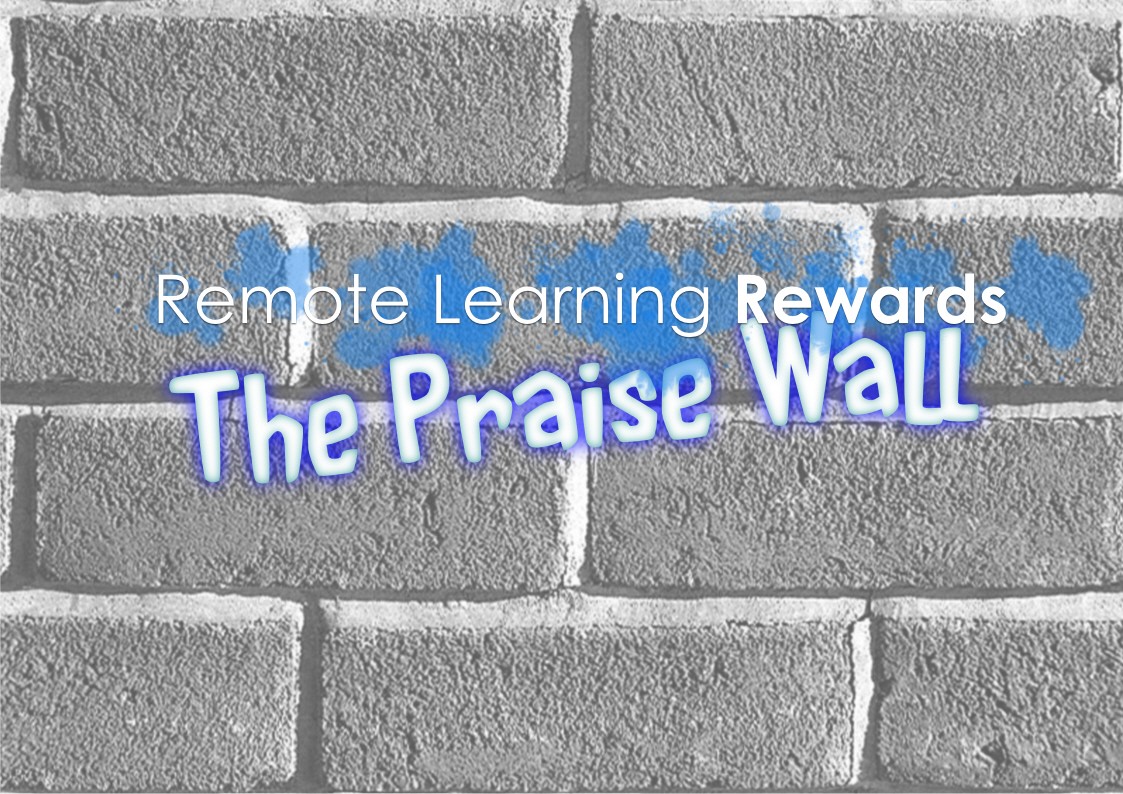 The Praise Wall Week 3, Page 1 Little Lever School